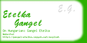 etelka gangel business card